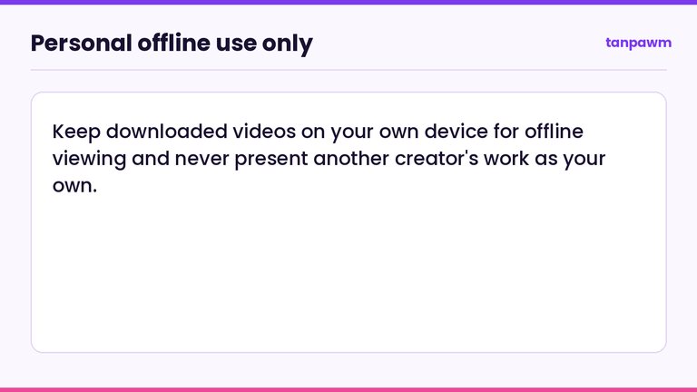 Callout note reminding readers that TikTok downloads are for personal offline viewing and that creator rights must be respected